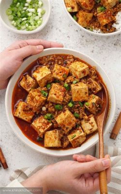  Guang'anin Mapo Tofu – Uskomaton makuyhdistelmä ja herkullinen tulisella kastikkeella!